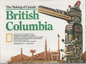 Vintage 1992 National Geographic Map British Columbia The Making of Canada - Picture 1 of 1