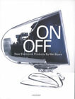 On/Off : New Electronic Products Paperback Mel Byars