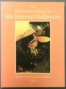1st PB Edition The Fairy World of Ida Rentoul Outhwaite Craftsman House 1996 - Picture 1 of 10