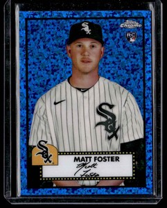 2021 Topps Chrome Platinum Anniversary Blue Mini-Diamond Matt Foster 042/199