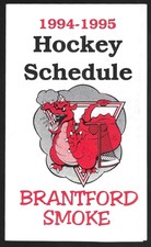 RARE 1994-95 Brantford Smoke CoHL UHL IHL Hockey Schedule !!! TD Bank