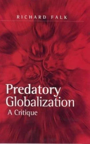 Predatory Globalization: A Critique by Richard Falk - Image 1 of 1