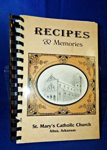 Recipes & Memories St. Mary's Catholic Church Cookbook Altus, Arkansas 2001 - Bild 1 von 14