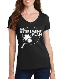 My Retirement Plan Pickleball Damen T-Shirt V-Ausschnitt lustig - Bild 1 von 10