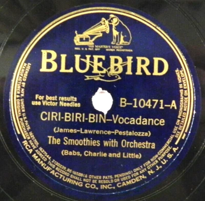 The Smoothies - Ciri-Biri-Bin / Vol vistu gaily ~ 1939 Bluebird B-10471 78 RPM - Image 1 of 3