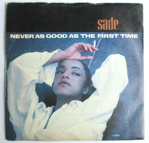SADE - SP (7") "NEVER AS GOOD AS THE FIRST TIME" - Picture 1 of 2