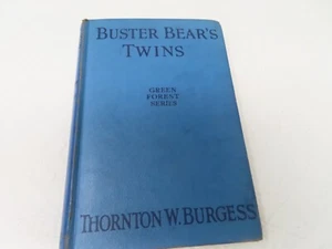 Hardback Book 1923 BUSTER BEAR'S TWINS Green Forest Series Thornton Burgess - Picture 1 of 6