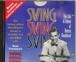 BENN GOODMAN COLLECTORS EDITION* ROSS FIRESTONES SWING SWING SWING*NEVER BEFORE - Picture 1 of 2