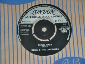 ROSIE & THE ORIGINALS. ANGEL BABY. LONDON 45-HLU 9266 (SUPER BEAT/POP TRACK) - Picture 1 of 2