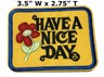 Have a Nice Day 70s slogan hippie retro boho weed love applique