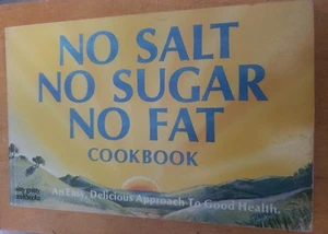 No Salt No Sugar No Fat Cookbook - Bild 1 von 1