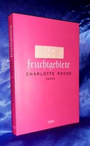 *Roman*Feuchtgebiete*Taschenbuch*von*Charlotte*Roche*Bestseller* - Bild 1 von 6