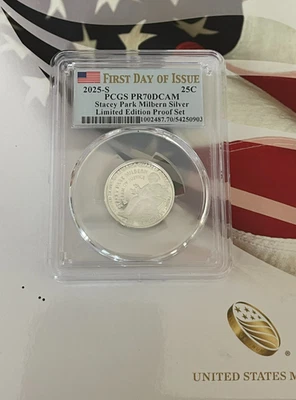2025 S 25C Silver Stacey Park Milbern Quarter PCGS PR70DCAM FIRST DAY OF ISSUE - Image 1 of 2