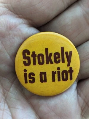 Vintage Stokely Is A Riot Carmichael Black Power Button Pin 1960's Civil Rights  - Image 1 of 2
