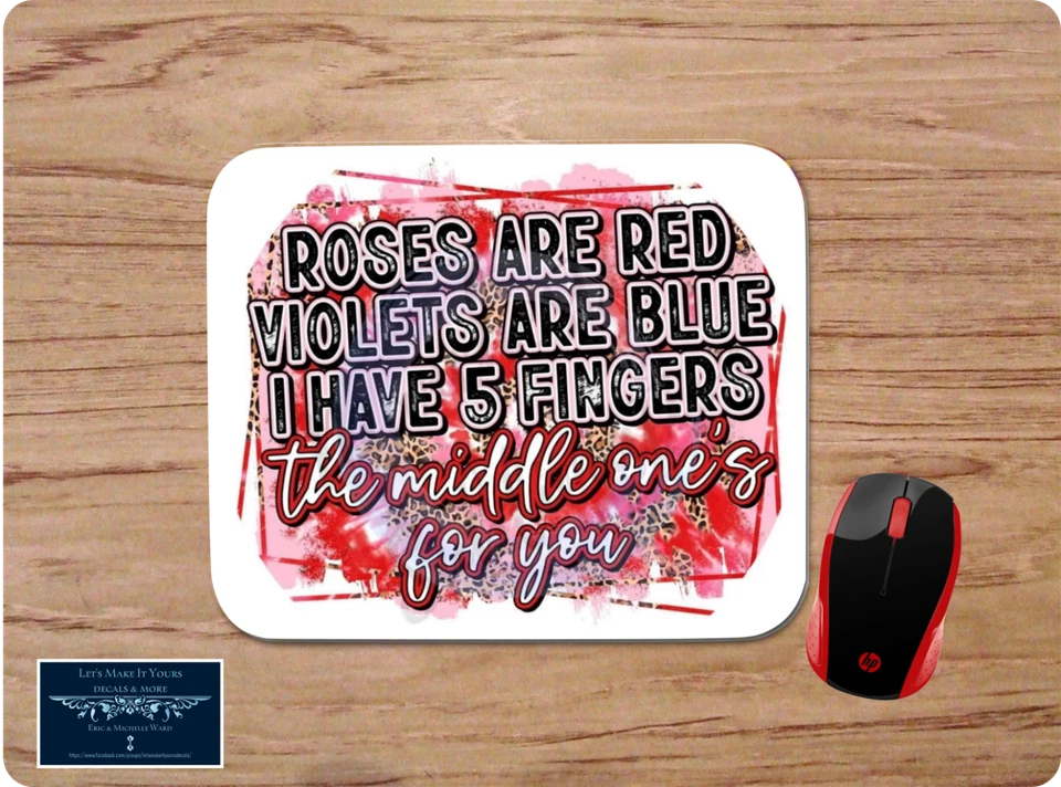 ROSES ARE RED FUNNY OFFENSIVE MIDDLE FINGER CUSTOM MOUSEPAD DESK MAT OFFICE GIFT - Image 1 of 1