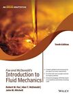 Fox and Mcdonald's Introduction to Fluid Mechanics 10e ÉDITION INTERNATIONALE