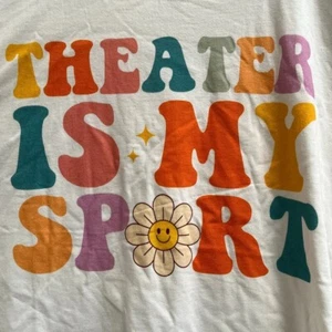 Theater Is My Sport Graphic T Shirt New Flower Artsy Boho Hippie Women's 2XL - Picture 1 of 4