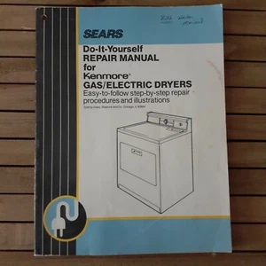 Sears DIY Repair Manual Kenmore Gas Electric Dryers Step By Step 1986 Ephemera - Picture 1 of 8