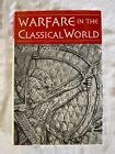 Warfare In The Classical World By John Warry (2000, Hardcover)