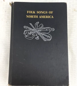 Folk Songs Of North America by Alan Lomax 1960 Hardcover First Edition - Foto 1 di 16