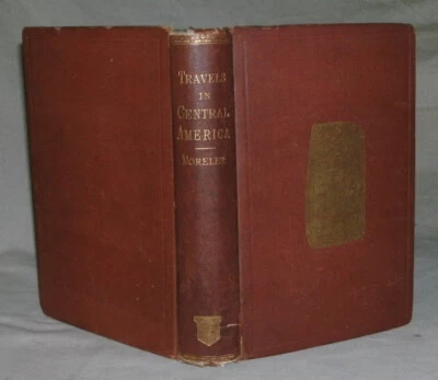 Chevalier Arthur Morelet's Travels In Central America 1871 - Mrs. M. F. Squier - Image 1 of 4