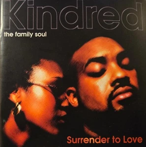 Kindred the Family Soul - Surrender to Love CD - Picture 1 of 2