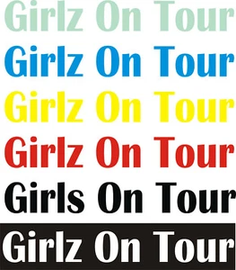 GIRLZ ON TOUR / Bügelbild / Wärmepresse Transfer / Hochzeit Party / Urlaub Braut - Bild 1 von 5