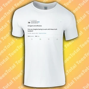UK Civil Service T -Shirt | Arrogant and offensive | Barnard Castle - Picture 1 of 1