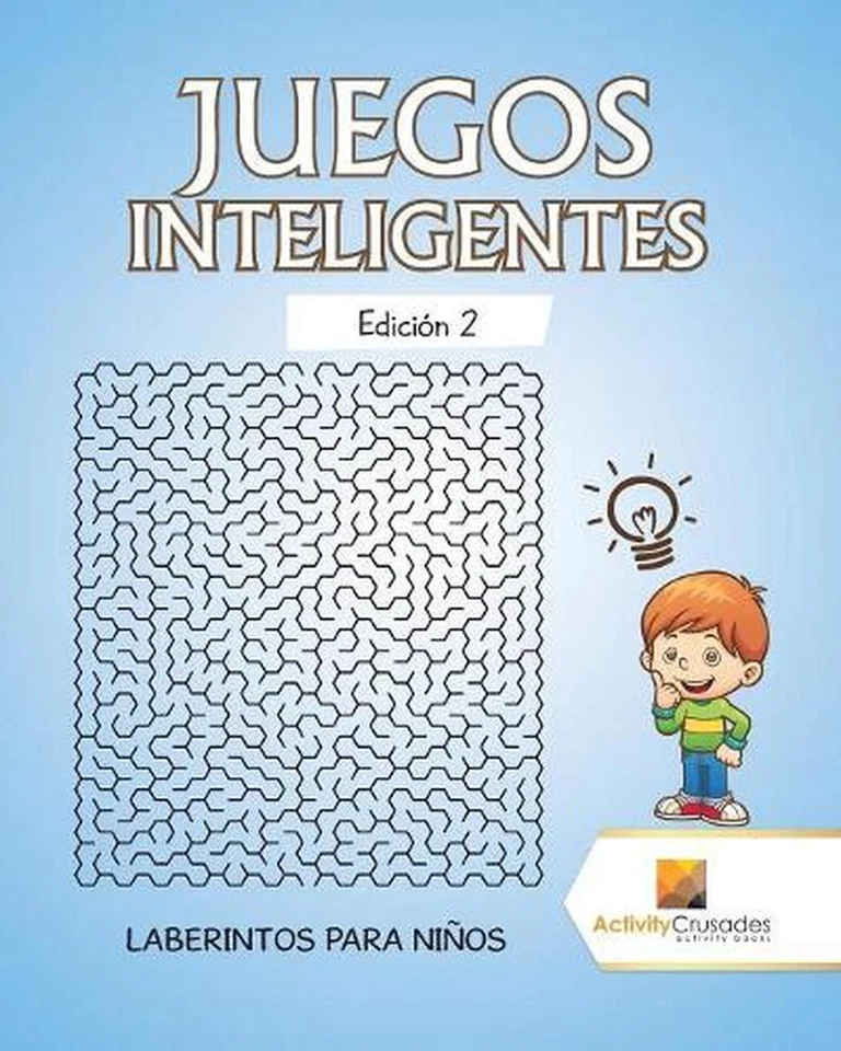 Juegos Inteligentes Edicin 2: Laberintos Para Ni?os by Activity Crusades (Spanis - image 1 of 1