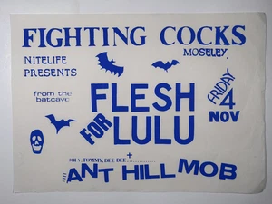 Flesh for Lulu Poster Ant Hill Mob Original Fighting Cocks Moseley Fri 4 Nov 198 - Picture 1 of 12