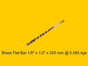 Brass Flat Bar 1/8" x 1/2" x 250 mm -Steam-Mill-Lathe-Model-Weld-OG - Picture 1 of 1