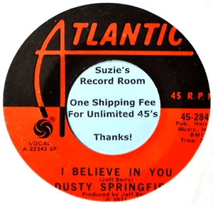 Dusty Springfield I Believe in You Teen Pop Oldies 45 7" Vinyl -Coupons! - Picture 1 of 3
