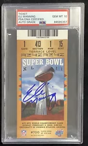 Eli Manning Signed Ticket 2008 Super Bowl XLII MVP Giants PSA/DNA Auto Gem 10 - Picture 1 of 2