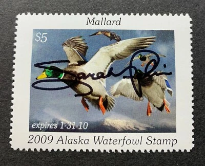 2009 ALASKA - State Duck Stamp - Mint OG NH **GOVERNOR Ed.** HAND SIGNED  - Image 1 of 2