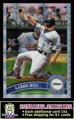 2011 Topps Chrome X-Fractors #67 Aaron Hill Toronto Blue Jays - Image 1 of 2