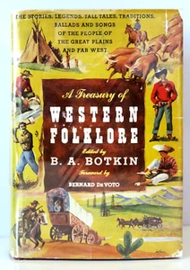 A Treasury of Western Folklore by B. A. Botkin - Bernard DeVoto HC/DJ VTG 1951 - Picture 1 of 13