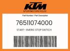 NEW Genuine OEM KTM START- EMERG. STOP SWTICH - 76511074000