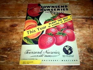 TOWNSEND NURSERIES 1951 catalog Salisbury, Maryland 55 page 4 color CATALOG EXC - Picture 1 of 1
