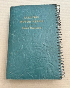 Vintage 1946 Electric Motor Repair by Robert Rosenberg Illustrated Duo-Book - Picture 1 of 6