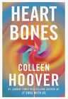 Heart Bones: by Colleen Hoover