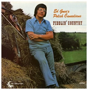SEALED ED GUCA POLISH CANADIANS BAND POLKA LP "FIDDLIN' COUNTRY" SUPER POLKA LP - Picture 1 of 2
