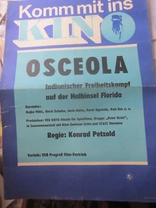 22 DDR Filmplakat A2 Gefaltet 1972 Osceola Gojko Mitic Komm mit ins Kino - Bild 1 von 2