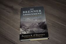 The Brenner Assignment: Untold Story of Most Daring Spy Mission of WW2 2008