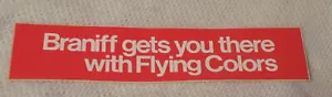 BRANIFF INTERNATIONAL AIRLINES VINTAGE BUMPER STICKER FLYING COLORS RED NOS - Picture 1 of 2