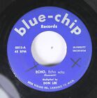 50'S & 60'S 45 Don Lee - Echo, Echo, Echo / Charmaine On Blue-Chip Records