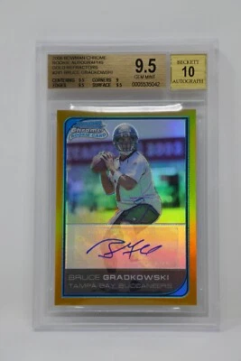 2006 Bowman Chrome AU Gold Refractors Bruce Gradkowski/50 Rookie Beckett 9.5 GEM - Image 1 of 4