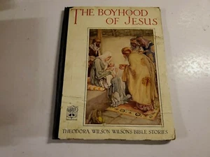 The Boyhood of Jesus, Theodora Wilson Bible Stories,HB, Great Britain, B346 - Picture 1 of 8