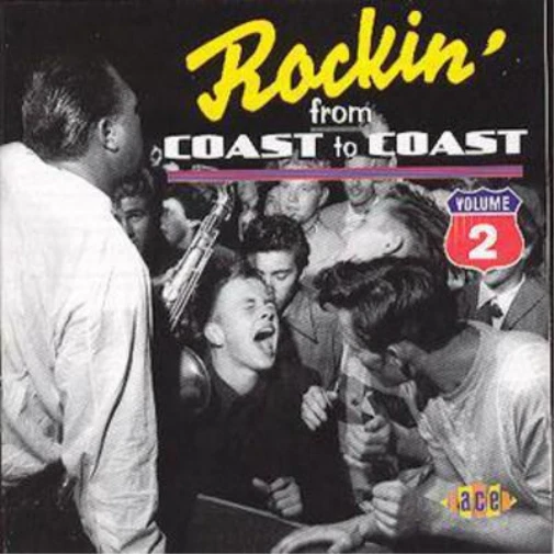 Various Artists Rockin' From Coast To Coast: Volume 2 (CD) Album - Bild 1 von 1