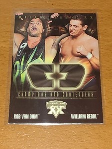 WWE WWF ROB VAN DAM WILLIAM REGAL 2004 FLEER CHAMPIONS & CONTENDERS #13 OF 17CC