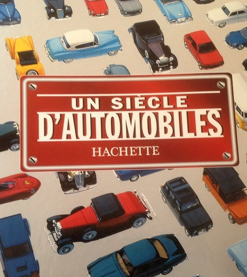 Hachette Specification Un Century D'Automobiles Comes Without Miniature Choice - Image 1 of 1